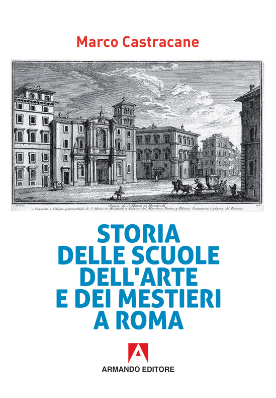 Storia delle Scuole dell Arte e dei Mestieri a Roma